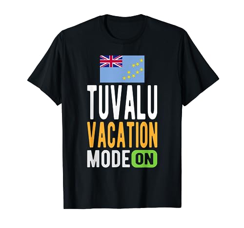 Tuvalu Souvenir - Reisen - Tuvalu Urlaubsmodus An T-Shirt