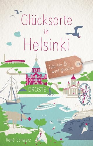 Glücksorte in Helsinki: Fahr hin & werd glücklich