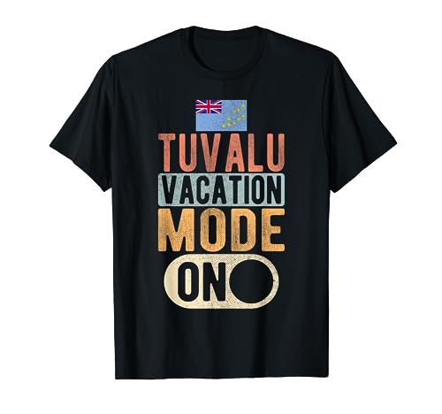 Tuvalu Souvenir - Reisen - Tuvalu Urlaubsmodus An T-Shirt