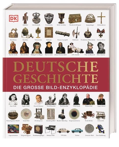 Deutsche Geschichte - Die große Bild-Enzyklopädie